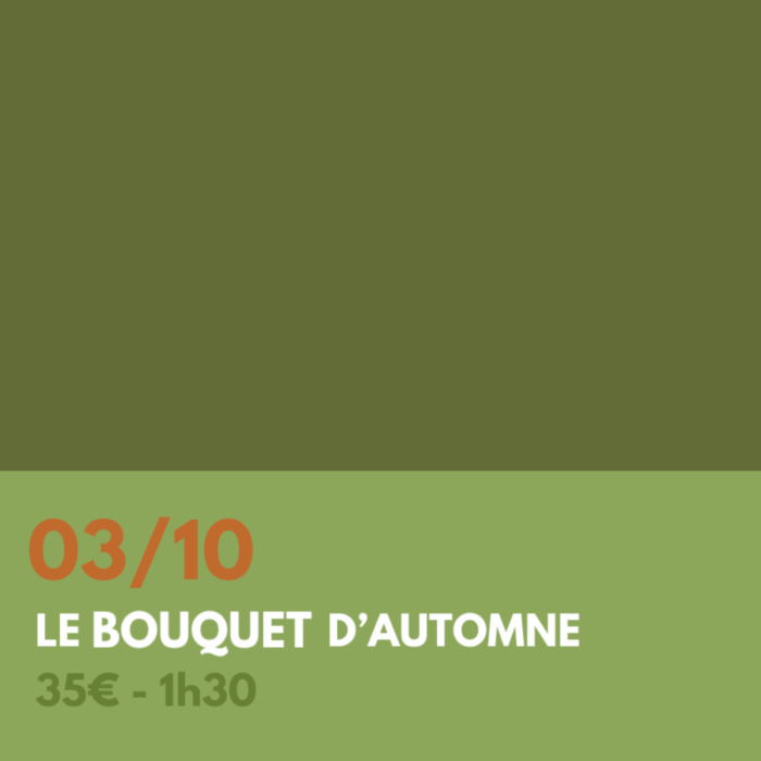 Atelier - Le bouquet d’automne