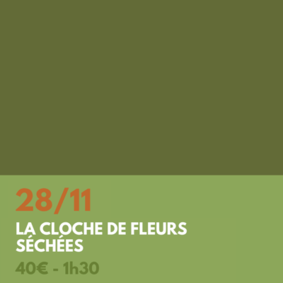 Atelier - La cloche de fleurs séchées