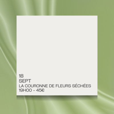 18 SEPT - LA COURONNE DE FLEURS SÉCHÉES