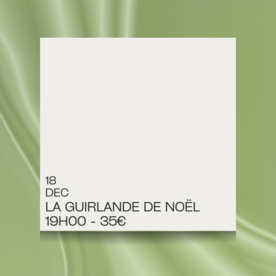 18 DÉC - LA GUIRLANDE DE NOËL