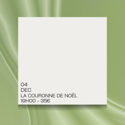 04 DÉC - LA COURONNE DE NOËL